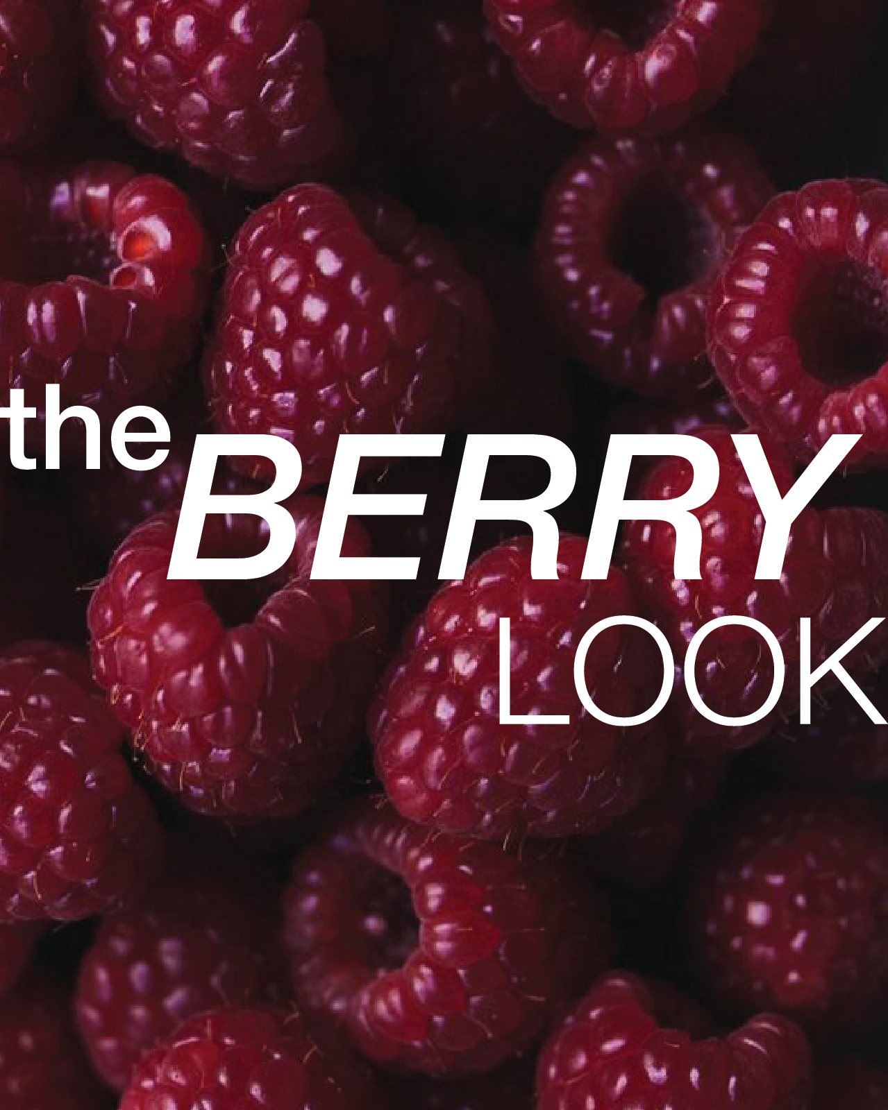 The Berry Look